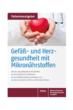 Gefäß- und Herzgesundheit mit Mikronährstoffen<br /> Ratgeber<br />Uwe Gröber, Prof. Dr. med. Klaus Kisters